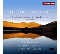 Verity Gunning - Christopher Gunning: Symphonies 3 and 4, Concerto for Oboe and String Orchestra