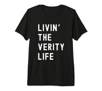 Verity Living The Verity Life Name Premium T-Shirt