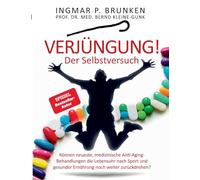 Verjüngung! - Der Selbstversuch: Können neueste, medizinische Anti-Aging- Behandlungen die Lebensuhr nach Sport und gesunder Ernährung noch weiter zurückdrehen?