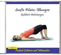 Verlag Thomas Rettenmaier - Sanfte Pilates-Übungen-Geführte Anleitungen