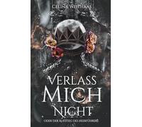 Verlass mich nicht Oder Der Aufstieg des Heerführers
