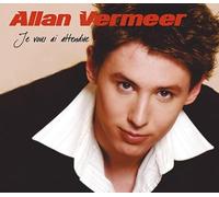 Allan Vermeer - Je Vous Ai Attendue