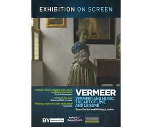 Vermeer And Music: The Art of Love and Leisure - Exhibition on Screen [DVD] [2014]
