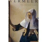 Vermeer, the Complete Works