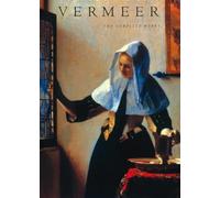 Vermeer: The Complete Works