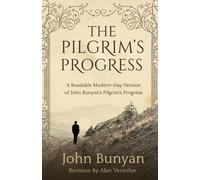 Vermilye - Pilgrim's Progress A Readable Modern-Day Version of 's Pi - E555z