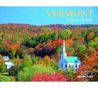 Vermont: A Focus on Fall