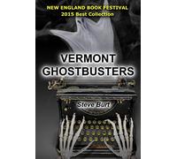 Vermont Ghost Busters: 3 Devaney and Hoag Paranormal Mysteries