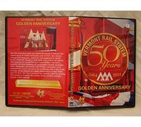Vermont Rail System: Golden Anniversary
