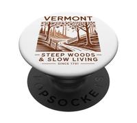Vermont Steep Woods Slow Living Since 1791 PopSockets Adhesive PopGrip