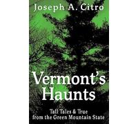 Vermont's Haunts