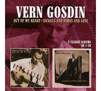 Vern Gosdin : Out of My Heart/Nickels and Dimes and Love CD (2016) NEW