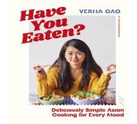Verna Gao Have You Eaten? Hardback Book Verna Gao Multicolor