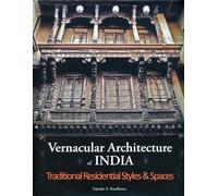 Vernacular Architecture of India: Traditional Residential Styles and Spaces