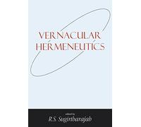 Vernacular Hermeneutics: No. 2 (Bible and Postcolonialism)