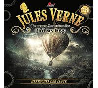 Verne,Jules - Die Neuen Abenteuer des Phileas Fogg: Herrscher de