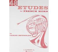 Verne Reynolds 48 Etudes For French Horn Hn: For Unaccompanied French Horn