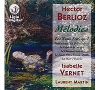 Vernet - Martin - Melodies -Les Nuits D'ete Op.7