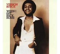 Vernon Burch - When I Get Back Home [Expanded Edition]