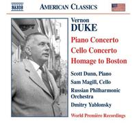 Vernon Duke: Piano Concerto; Cello Concerto; Homage to Boston (2007-11-20)
