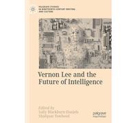 Vernon Lee and the Future of Intelligence