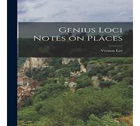 Vernon Lee Genius Loci Notes on Places Paperback Book Vernon Lee Multicolor