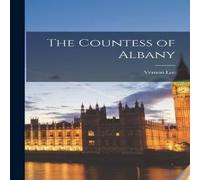 Vernon Lee The Countess of Albany Paperback Book in White Vernon Lee White
