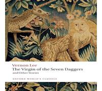 Vernon Lee The Virgin of the Seven Daggers Paperback Book Vernon Lee Multicolor