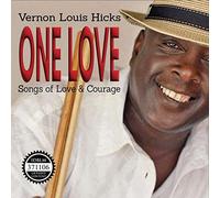 Vernon Louis Hicks - One Love