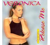 Veronica - Let Me Go...Release Me