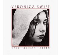 Veronica Swift - This Bitter Earth - Vinyl Record - J3z