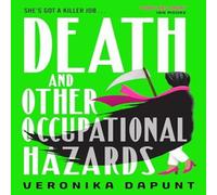 Veronika Dapunt Death & Other Occupational Hazards Hardback Book Veronika Dapunt Multicolor