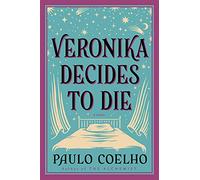 Veronika Decides to Die: A Novel of Redemption