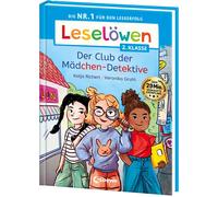 Veronika Gruhl Leselöwen 2. Klasse - Der Club der Mädchen-Detektive: (Hardback)