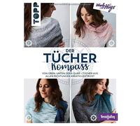Veronika Hug Der Tücher-Kompass (Tücher stricken): Von oben, unten od (Hardback)