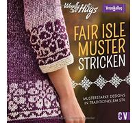 Veronika Hug Si Woolly Hugs - Fair-Isle-Muster stricken. Musterstarke (Hardback)