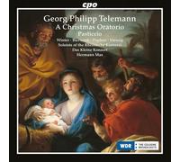 Veronika Winter; Anne Bierwirth; Georg Poplutz; Matthias Vieweg; Soloists of the Rheinische Kantorei; Das Kleine Konzert; Hermann Max - Georg Philipp Telemann: A Christmas Oratorio