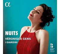 Veronique Gens; I Giardini - Nuits