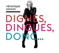 Veronique Sanson - Dignes Dingues Donc...