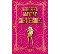 VEROSIKA SKETCH BOOK - BLANK SKETCHBOOK For Drawing, in the style of Helena boss: Verosika Mayday Sketchbook 100 blank pages for your creative sketches