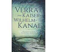 Verrat am Kaiser-Wilhelm-Kanal – Emons Verlag