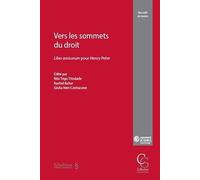 Vers les sommets du droit: Liber amicorum pour Henry Peter