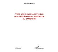Vers une nouvelle éthique de l’enseignement supérieur au Cameroun
