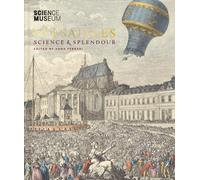 Versailles: Science and Splendour