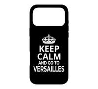 Versailles Souvenirs / 'Keep Calm And Go To Versailles!' Case for iPhone 17 Pro Max