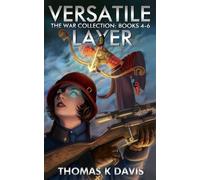 Versatile Layer Books 4-6: The War Collection: 2