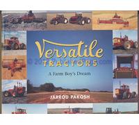 Versatile Tractors: A Farm Boy's Dream