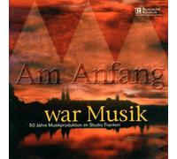 Verschiedene Künstler - Am Anfang War Musik