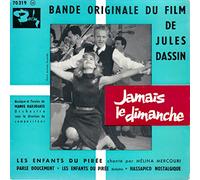 verschiedene Künstler - Jamais le dimanche / Bildhülle mit ORIGINAL Kunststoff-Innenhülle / Barclay # 70319 / Französische Pressung / 7" Vinyl Single-Schallplatte / Filmmusik / OST / ORIGINAL SOUND TRACK / BANDE ORIGINALE DU FILM DE JULES DASSIN / Musique et Paroles MANOS HADJIDAKIS Orchestre sous la direction du compositeur / LES ENFANTS DU PIREEE chante par MELINA MERCOURI / PARLE DOUCEMENT / LES ENFANTS DU PIREE / HASSAPICO NOSTALGIQUE /