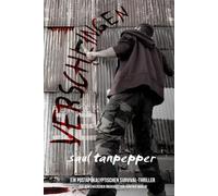 Verschlingen (Deutschsprachige Ausgabe von "Consume„): Ein postapokalyptischer Survival-Thriller: 4 (BUNKER 12 - eine Serie aus der Welt von THE FLENSE)